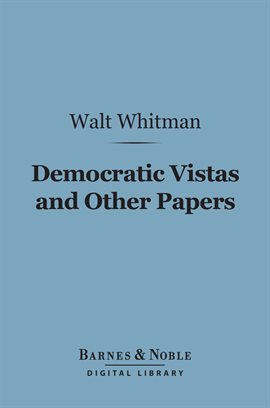 Cover image for Democratic Vistas and Other Papers