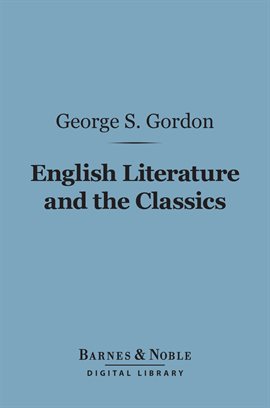 Cover image for English Literature and the Classics