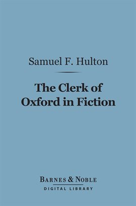 Cover image for The Clerk of Oxford in Fiction