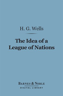 Cover image for The Idea of a League of Nations