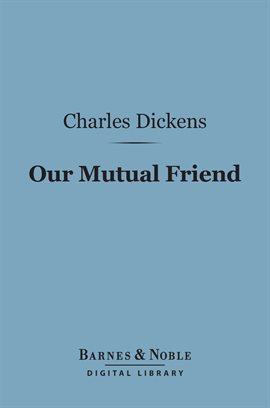 Cover image for Our Mutual Friend