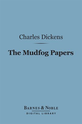 Cover image for The Mudfog Papers