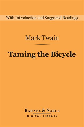 Cover image for Taming the Bicycle