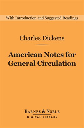 Cover image for American Notes for General Circulation