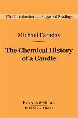 Cover image for The Chemical History of a Candle