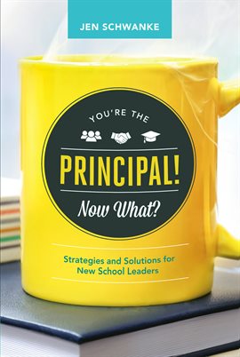 Cover image for You're the Principal! Now What?