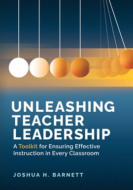 Imagen de portada para Unleashing Teacher Leadership