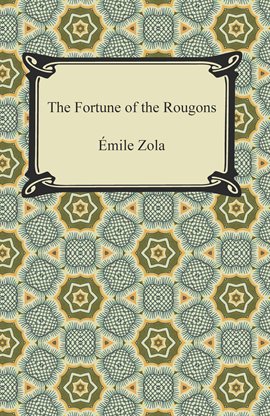 Imagen de portada para The Fortune of the Rougons