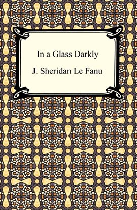 Imagen de portada para In a Glass Darkly