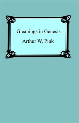 Cover image for Gleanings in Genesis