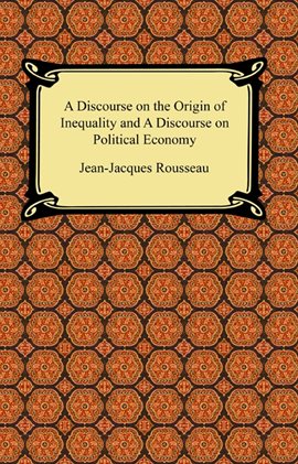 Cover image for A Discourse on the Origin of Inequality and A Discourse on Political Economy