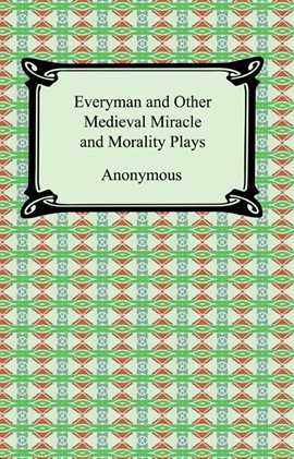 Cover image for Everyman and Other Medieval Miracle and Morality Plays