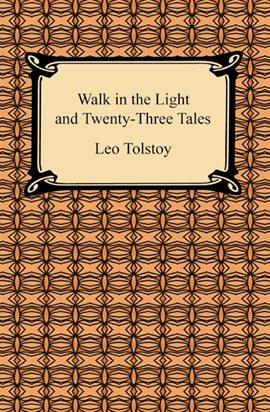 Cover image for Walk in the Light and Twenty-Three Tales