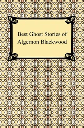 Imagen de portada para Best Ghost Stories of Algernon Blackwood