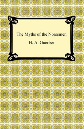 Imagen de portada para The Myths of the Norsemen
