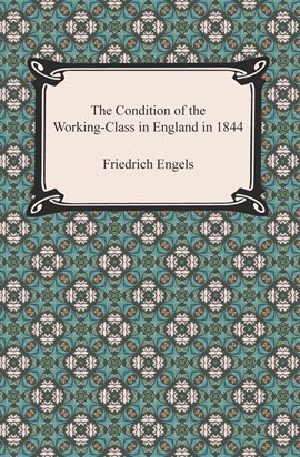 Cover image for The Condition of the Working-Class in England in 1844