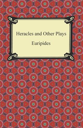 Imagen de portada para Heracles and Other Plays