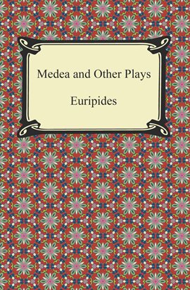 Cover image for Medea and Other Plays