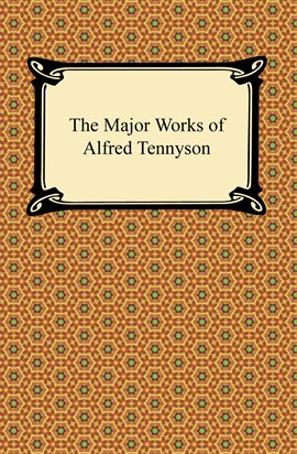 Cover image for The Major Works of Alfred Tennyson
