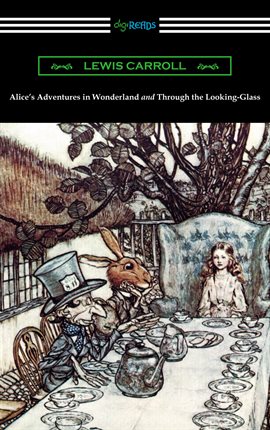 Imagen de portada para Alice's Adventures in Wonderland and Through the Looking-Glass