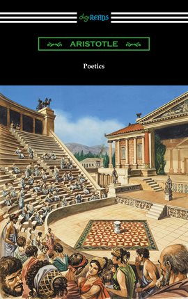 Cover image for Poetics (Translated by Ingram Bywater with a Preface by Gilbert Murray)