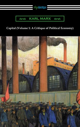 Cover image for Capital (Volume 1: A Critique of Political Economy)