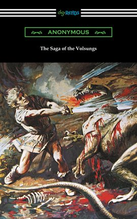 Cover image for The Saga of the Volsungs (Translated by Eiríkr Magnússon and William Morris with an Introduction ...