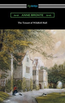 Cover image for The Tenant of Wildfell Hall (with an Introduction by Mary Augusta Ward)