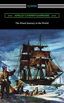 Cover image for The Worst Journey in the World