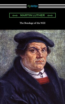Cover image for The Bondage of the Will