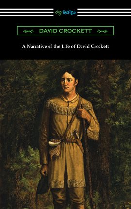 Imagen de portada para A Narrative of the Life of David Crockett