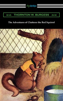 Cover image for The Adventures of Chatterer the Red Squirrel