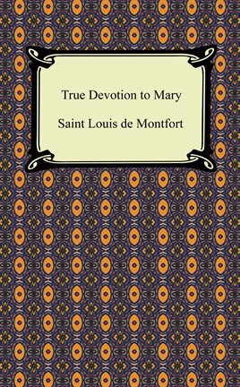 Imagen de portada para True Devotion to Mary