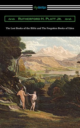 Imagen de portada para The Lost Books of the Bible and The Forgotten Books of Eden