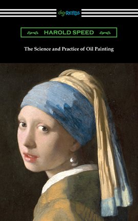 Imagen de portada para The Science and Practice of Oil Painting