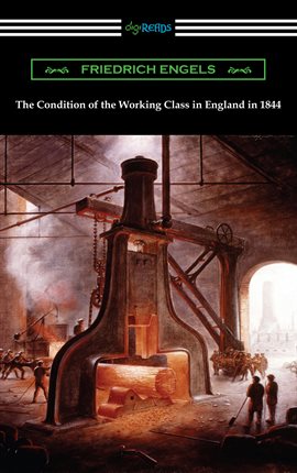 Cover image for The Condition of the Working Class in England in 1844