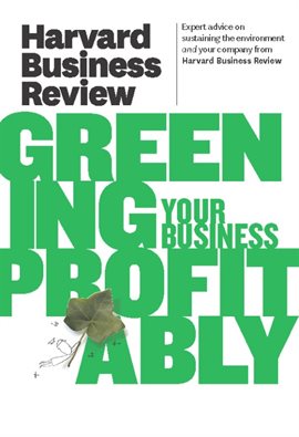 Imagen de portada para Harvard Business Review on Greening Your Business Profitably