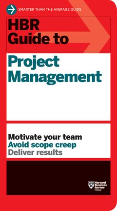 Cover image for HBR Guide to Project Management