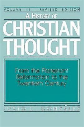 Cover image for A History of Christian Thought, Volume III