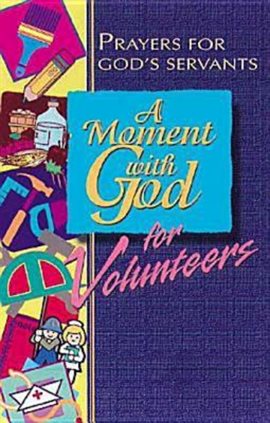 Cover image for A Moment with God for Volunteers