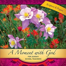 Cover image for A Moment with God for Sunday School Teachers