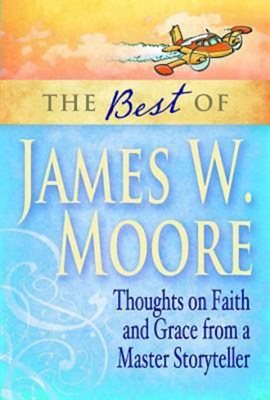 Cover image for The Best of James W. Moore