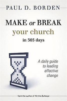 Cover image for Make or Break Your Church in 365 Days