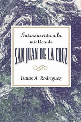 Cover image for Introduccin a la mstica de San Juan de la Cruz AETH