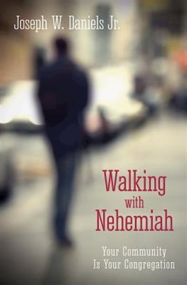 Cover image for Walking with Nehemiah