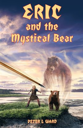 Imagen de portada para Eric and the Mystical Bear
