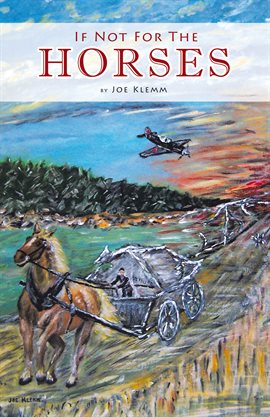 Cover image for If Not for the Horses
