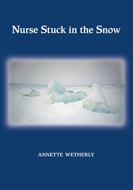 Cover image for Nurse Stuck in the Snow