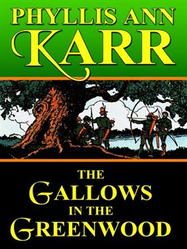 Cover image for The Gallows in the Greenwood