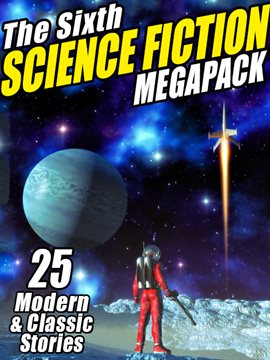 Cover image for The Sixth Science Fiction MEGAPACK®